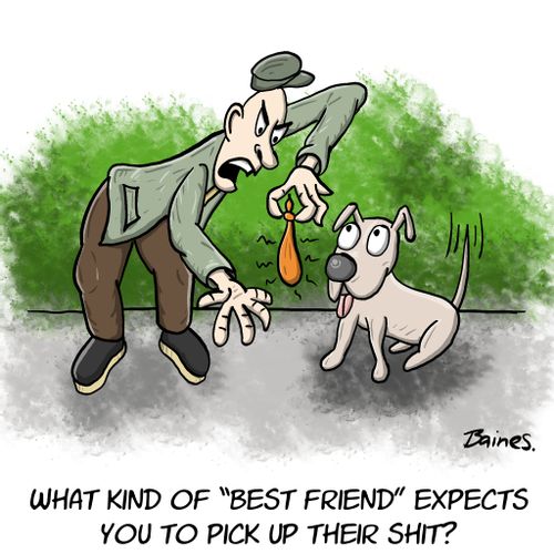 "What kind of 'best friend' expects you to pick up their sh*t?"