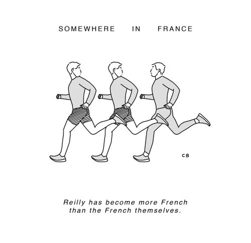 Somewhere in France: Reilly has become more French than the French themselves.