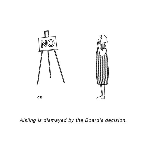 Aisling is dismayed by the Board's decision.