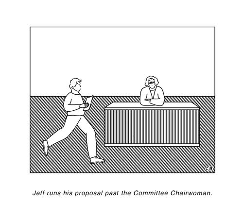 Jeff runs his proposal past the committee Chairwoman.