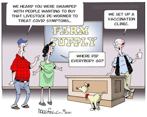 "We heard you were swamped with people wanting to buy that livestock de-wormer to treat covid symptoms. . ."