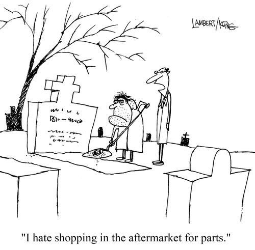 "I hate shopping in the aftermarket for parts."