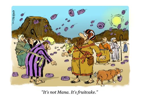 "It's not Mana. It's fruitcake."