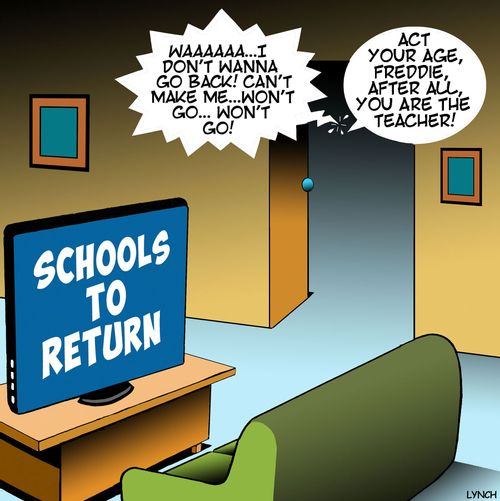 ". . . Act your age, Freddie, after all, you are the teacher!"