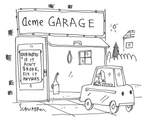 Garage: if it ain't broke, fix it anyway