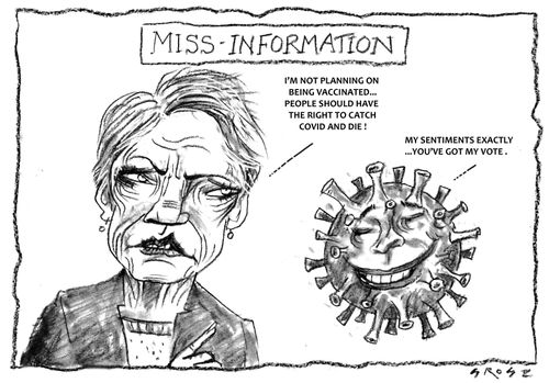 Miss-Information: "I'm not planning on being vaccinated. . . People should have the right to catch covid and die!"