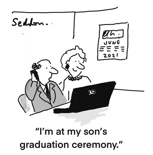 "I'm at my son's graduation ceremony."