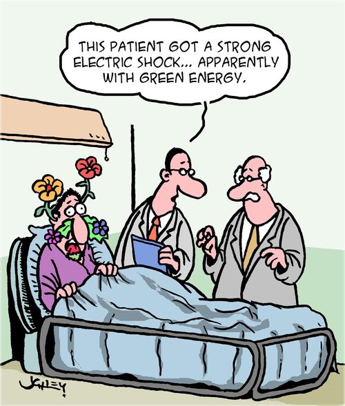 "This patient got a strong electric shock.... Apparently with green energy."
