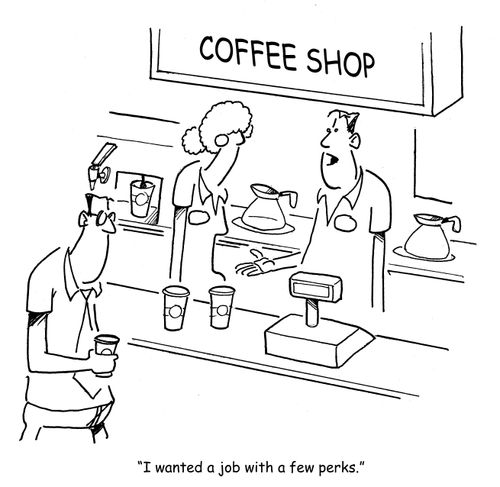 "I wanted a job with a few perks."