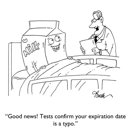 "Good news! Tests confirm your expiration date is a typo."