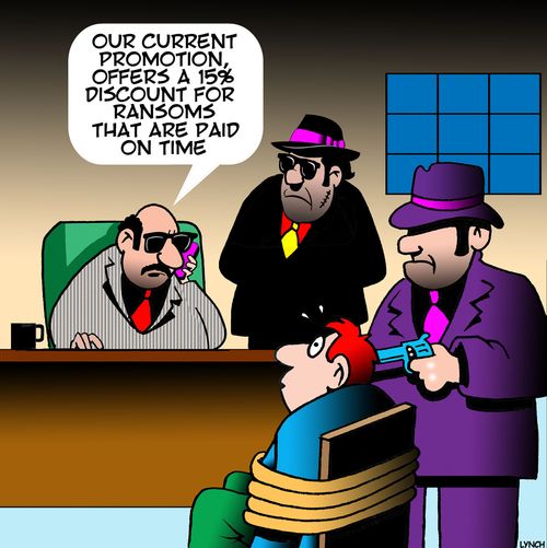 "Our current promotion offers a 15% discount for ransoms that are paid on time."