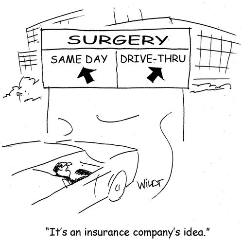 "It's an insurance company's idea."