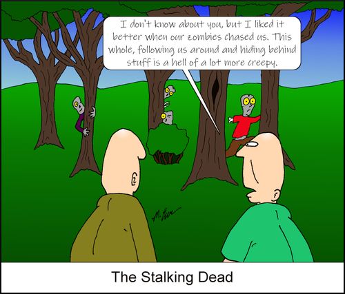 The Stalking Dead