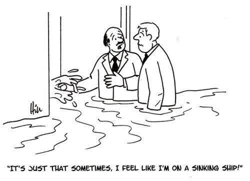 "It's just that sometimes, I feel like I'm on a sinking ship!"