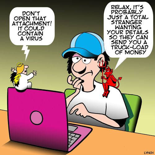 "Don't open that attachment! It could contain a virus."