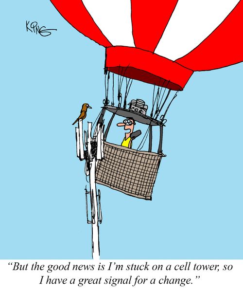 "But the good news is I'm stuck on a cell tower, so I have a great signal for a change."
