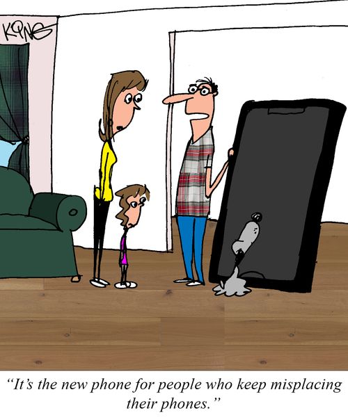 "It's the new phone for people who keep misplacing their phones."
