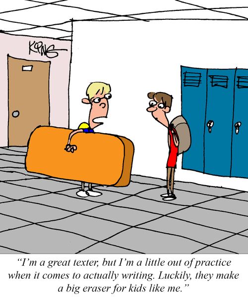 "I'm a great texter, but I'm a little out of practice when it comes to actually writing. Luckily, the make make a big eraser for kids like me."