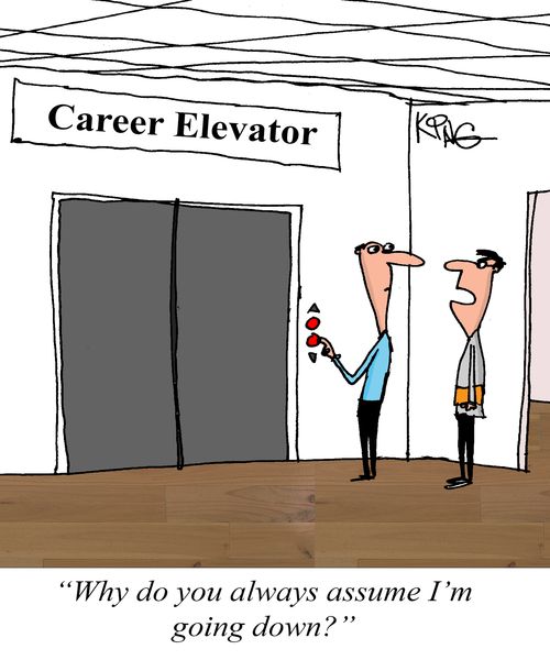 "Why do you always assume I'm going down?"
