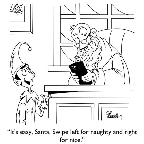 "It's easy, Santa. Swipe left for naughty and right for nice."