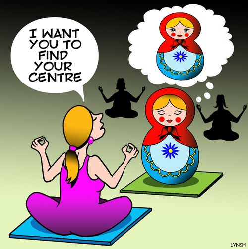 "I want you to find your centre."
