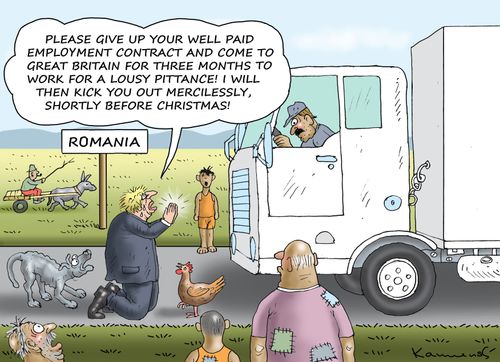 "Please give up your well paid employment contract and come to Great Britain for three months to work for a lousy pittance..."