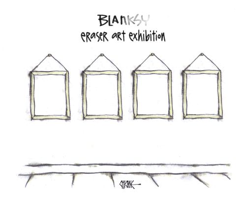 Blanksy - Eraser Art Exhibition