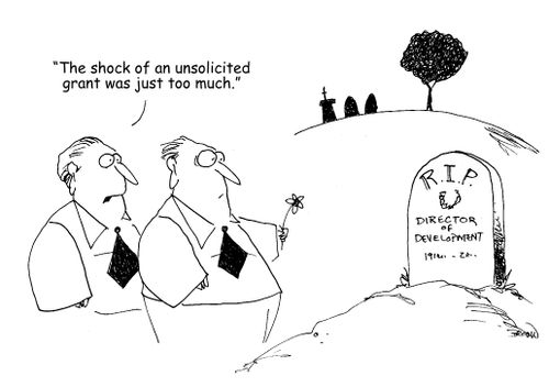 "The shock of an unsolicited grant was just too much."