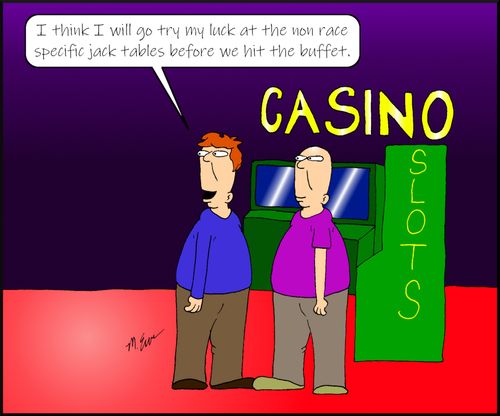 "I think I will go try my luck at the non race specific jacl tables before we hit the buffet."