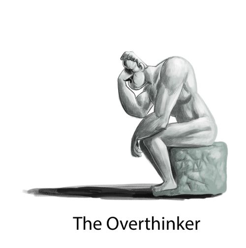 The Overthinker