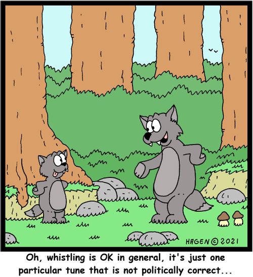 "Oh, whistling is OK in general, it's just one particular tune that is not politically correct."