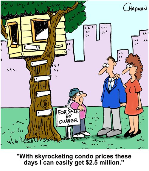 "With skyrocketing condo prices these days I can easily get $2.5 million."