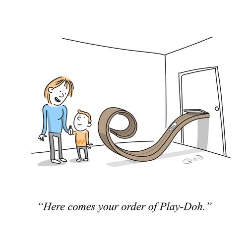 "Here comes your order of Play-Doh."