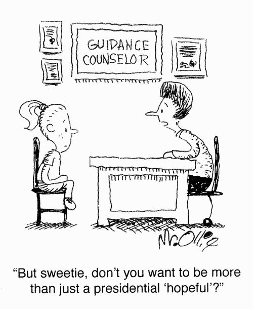 "But sweetie, don't you want to be more than just a presidential 'hopeful'?"
