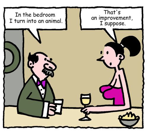 "In the bedroom I turn into an animal."