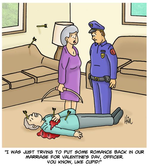 "I was just trying to put some romance back in our marriage for Valentine's Day, officer. You know, like Cupid!"