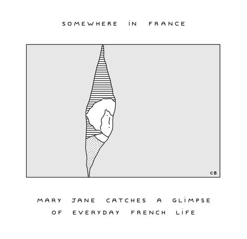 Somewhere in France: Mary Jane catches a glimpse of everyday French life