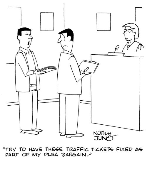 "Try to have these traffic tickets fixed as part of my plea bargain."