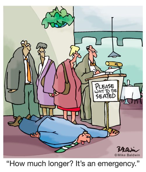 "How much longer? It's an emergency."