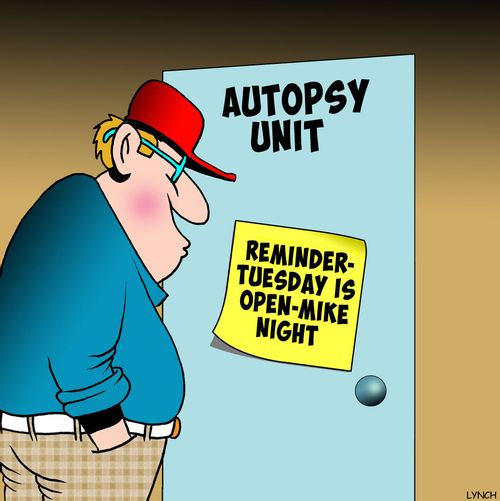 Reminder - Tuesday is open-mike night.