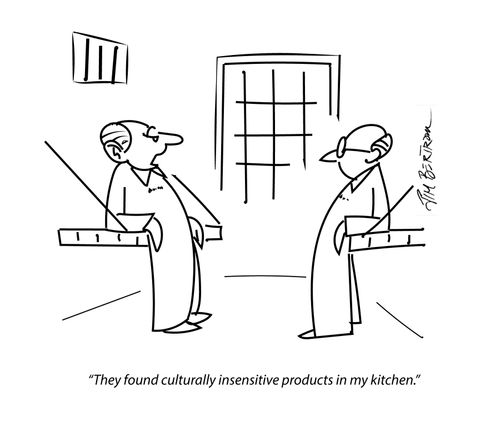 "They found culturally insensitive products in my kitchen."