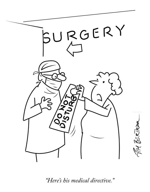 "Here's his medical directive."