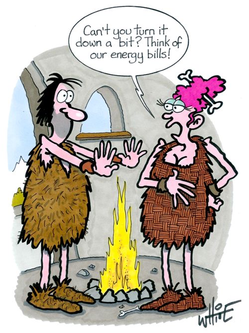 "can't you turn it down a bit? Think of our energy bills!"