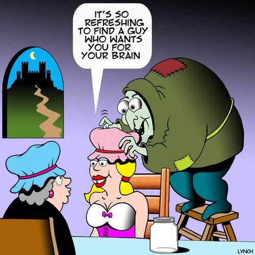 "It's so refreshing to find a guy who wants you for your brain."