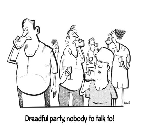 "Dreadful party, nobody to talk to!"