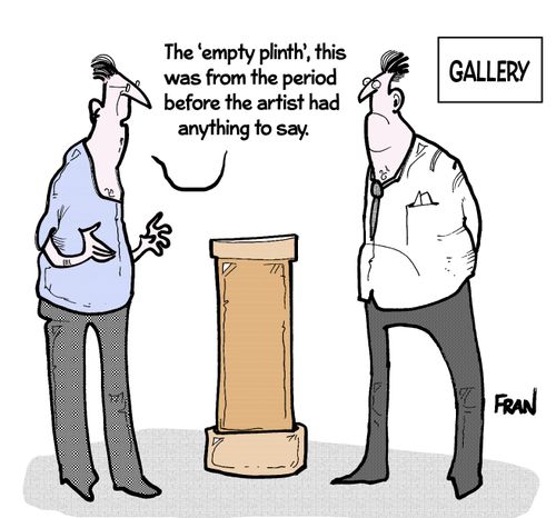"The 'empty plinth', this was from the period before the artist had anything to day."