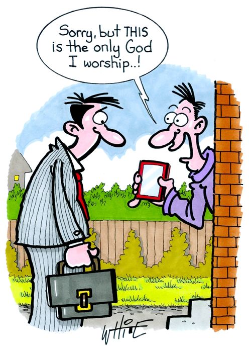 "Sorry, but THIS is the only GOD I worship. . !"