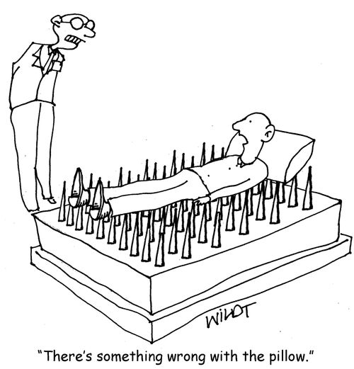 "There's something wrong with the pillow."