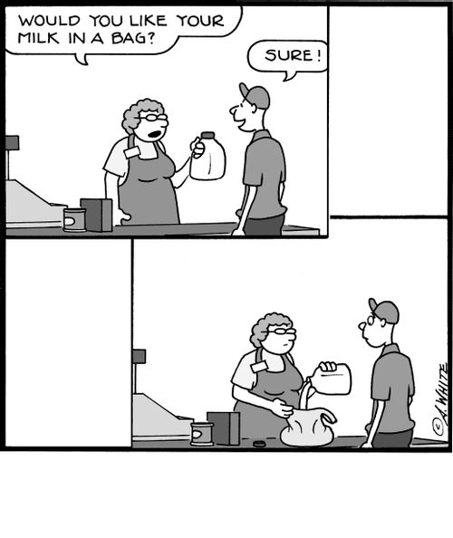 "Would you like your milk in a bag?"