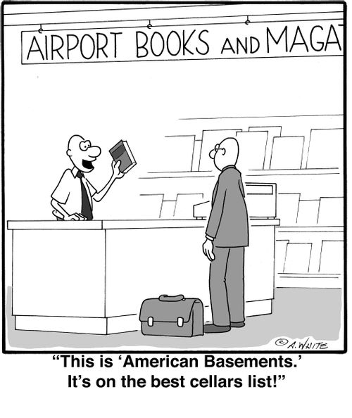 "This is 'American Basements.' It's on the best cellars list!"